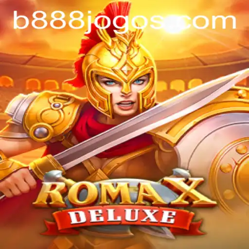 Descubra RomaXDeluxe: O Jogo do Ano no B888.games